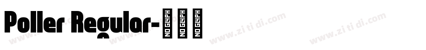 Poller Regular字体转换